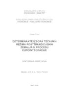 prikaz prve stranice dokumenta Determinante izbora tečajnih režima posttranzicijskih zemalja u procesu eurointegracije