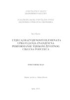 prikaz prve stranice dokumenta UTJECAJ RAZVIJENOSTI ELEMENATA UPRAVLJANJA ZNANJEM NA PERFORMANSE TIJEKOM ŽIVOTNOG CIKLUSA PODUZEĆA