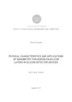 prikaz prve stranice dokumenta Physical charateristics and applications of nanometer thin boron-on-silicon layers in silicon detector devices