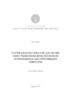 prikaz prve stranice dokumenta System architectures for just-in-time video transcoding mode decision on heterogeneous high performance computers