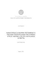 prikaz prve stranice dokumenta Karakterizacija mjernih instrumenata i preciznih širokopojasnih pretvornika struje i napona u sklopu digitalnoga vatmetra.