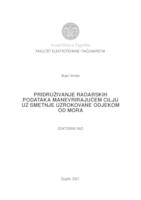 prikaz prve stranice dokumenta Pridruživanje radarskih podataka manevrirajućem cilju uz smetnje uzrokovane odjekom od mora