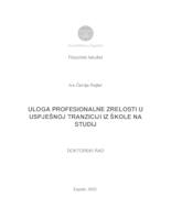 prikaz prve stranice dokumenta Uloga profesionalne zrelosti u uspješnoj tranziciji iz škole na studij