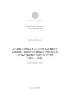 prikaz prve stranice dokumenta Vojna uprava jugoslavenske armije i gospodarske prilike u hrvatskome dijelu Istre 1945. – 1947.