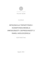 prikaz prve stranice dokumenta Integracija tripartitnog i kognitivnog modela anksioznosti i depresivnosti u ranoj adolescenciji