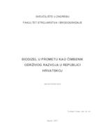 prikaz prve stranice dokumenta Biodizel u prometu kao čimbenik održivog razvoja u Republici Hrvatskoj