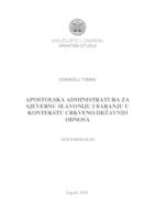 prikaz prve stranice dokumenta APOSTOLSKA ADMINISTRATURA ZA SJEVERNU SLAVONIJU I BARANJU U KONTEKSTU CRKVENO-DRŽAVNIH ODNOSA