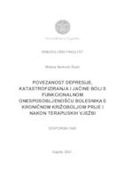 prikaz prve stranice dokumenta Povezanost depresije, katastrofiziranja i jačine boli s funkcionalnom onesposobljenošću bolesnika s kroničnom križoboljom prije i nakon terapijskih vježbi