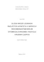 prikaz prve stranice dokumenta ULOGA NKG2D LIGANADA RAZLIČITOG AFINITETA U INFEKCIJI REKOMBINANTNIM MIŠJIM CITOMEGALOVIRUSIMA I RAZVOJU VIRUSNIH CJEPIVA