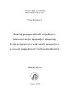 prikaz prve stranice dokumenta Značaj preoperativnih vrijednosti koncentracije spermija i ukupnog broja progresivno pokretnih spermija u procjeni uspješnosti varikocelektomije
