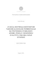 prikaz prve stranice dokumenta Utjecaj bistrenja bentonitom tijekom alkoholne fermentacije na proteinsku stabilnost, arome, fenole i senzorsku kvalitetu vina Malvazije Istarske