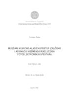 prikaz prve stranice dokumenta Miješani kvantno-klasični pristup izračunu i asignaciji vremenski razlučenih fotoelektronskih spektara