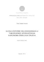 prikaz prve stranice dokumenta Uloga izoformi ciklooksigenaza u tumorigenezi sporadičnoga karcinoma debeloga crijeva