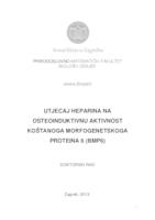 prikaz prve stranice dokumenta Utjecaj heparina na osteoinduktivnu aktivnost koštanoga morfogenetskoga proteina 6 (BMP6)