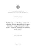 prikaz prve stranice dokumenta Modeliranje površinskoga transporta i geološki aspekti skladištenja ugljikova dioksida u neogenska pješčenjačka ležišta Sjeverne Hrvatske na primjeru polja Ivanić