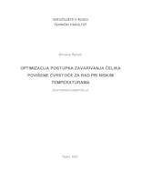 prikaz prve stranice dokumenta Optimizacija postupka zavarivanja čelika povišene čvrstoće za rad pri niskim temperaturama