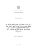 prikaz prve stranice dokumenta Utjecaj peroralnoga magnezija na anesteziju i postoperativnu analgeziju kod operativnoga uklanjanja donjega trećega molara